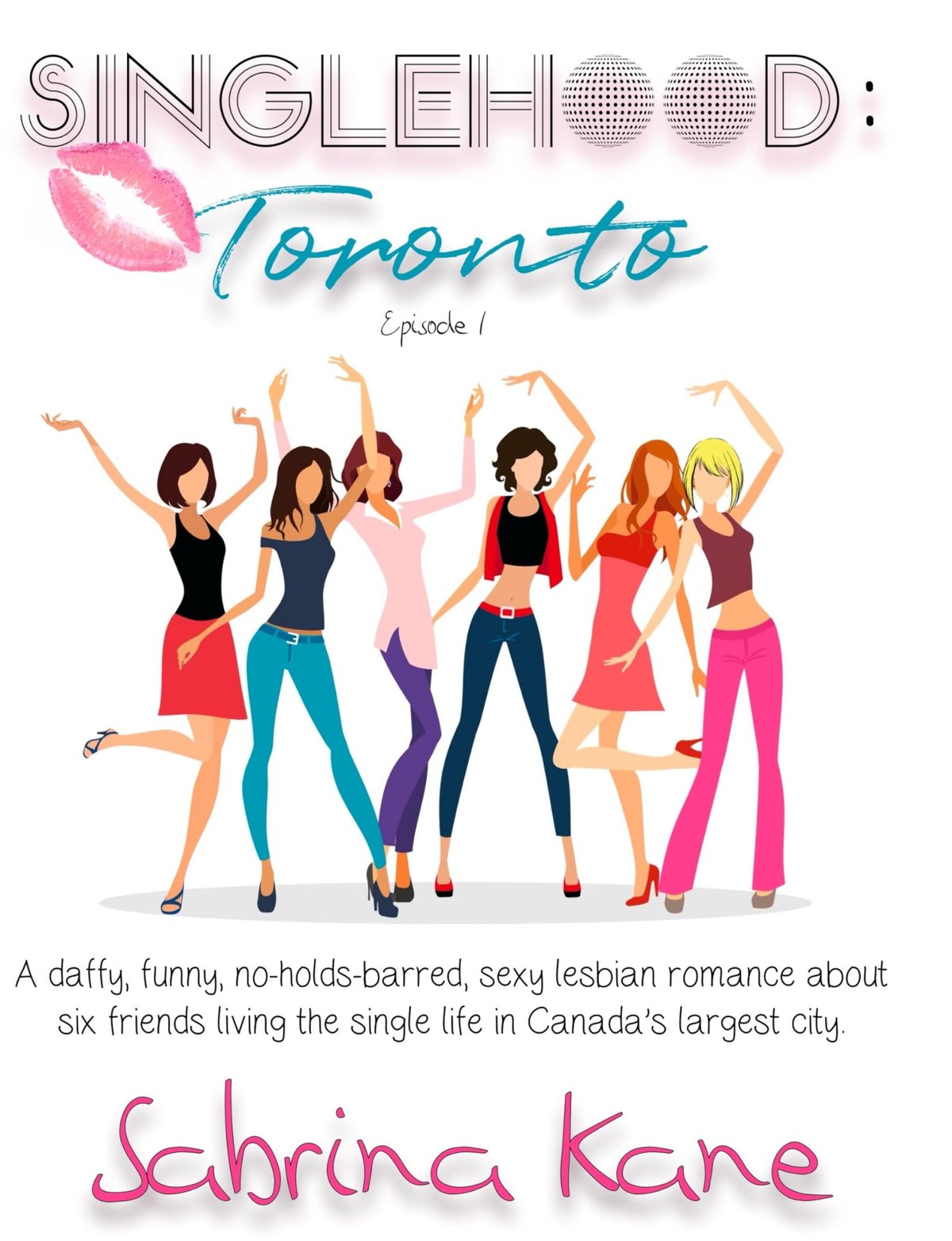 Cover of Singlehood: Toronto (Episode 1): A Lesbian Romance