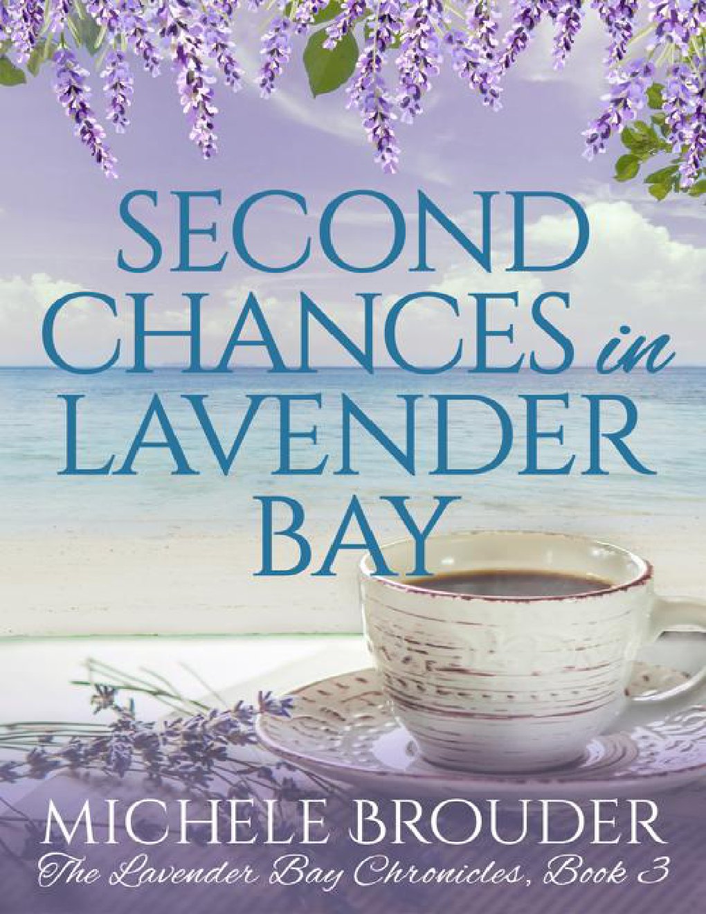 Cover of Second Chances in Lavender Bay (The Lavender Bay Chronicles Book 3)