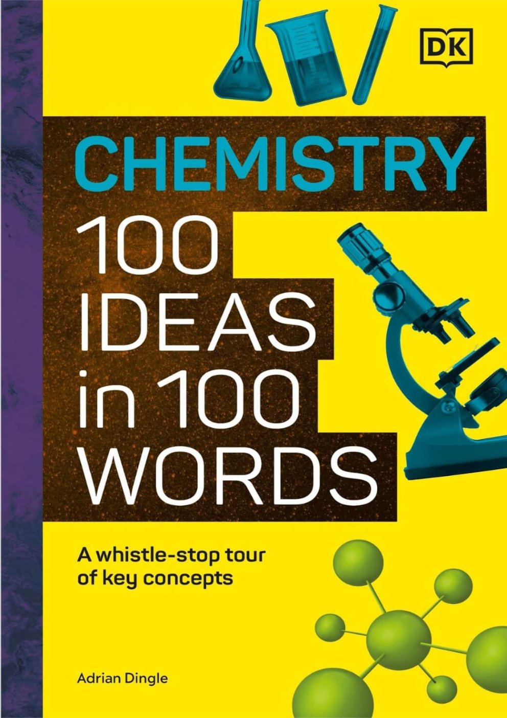 Cover of Chemistry 100 Ideas in 100 Words