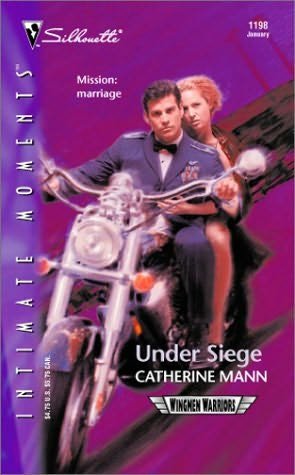 Cover of Mann, Catherine - [WINGMEN WARRIORS 03] - Under Seige.htm