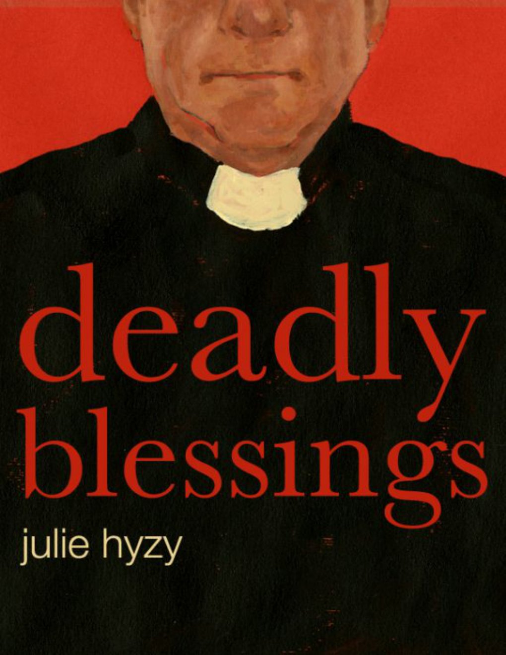 Cover of Deadly Blessings