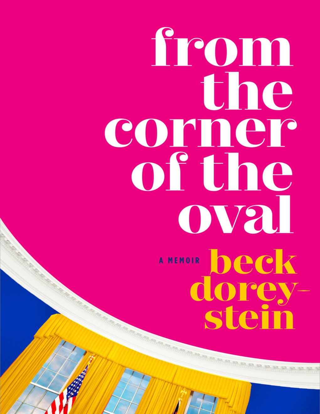 Cover of From the Corner of the Oval: A Memoir