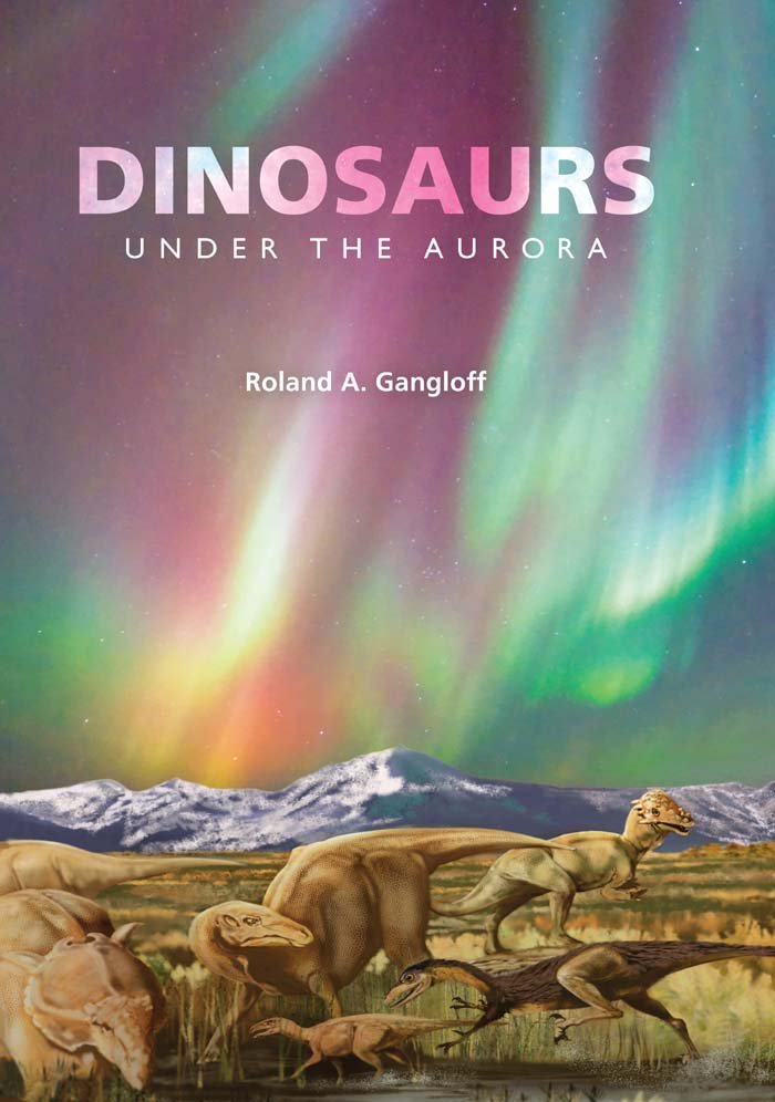 Cover of Dinosaurs Under the Aurora (1837)