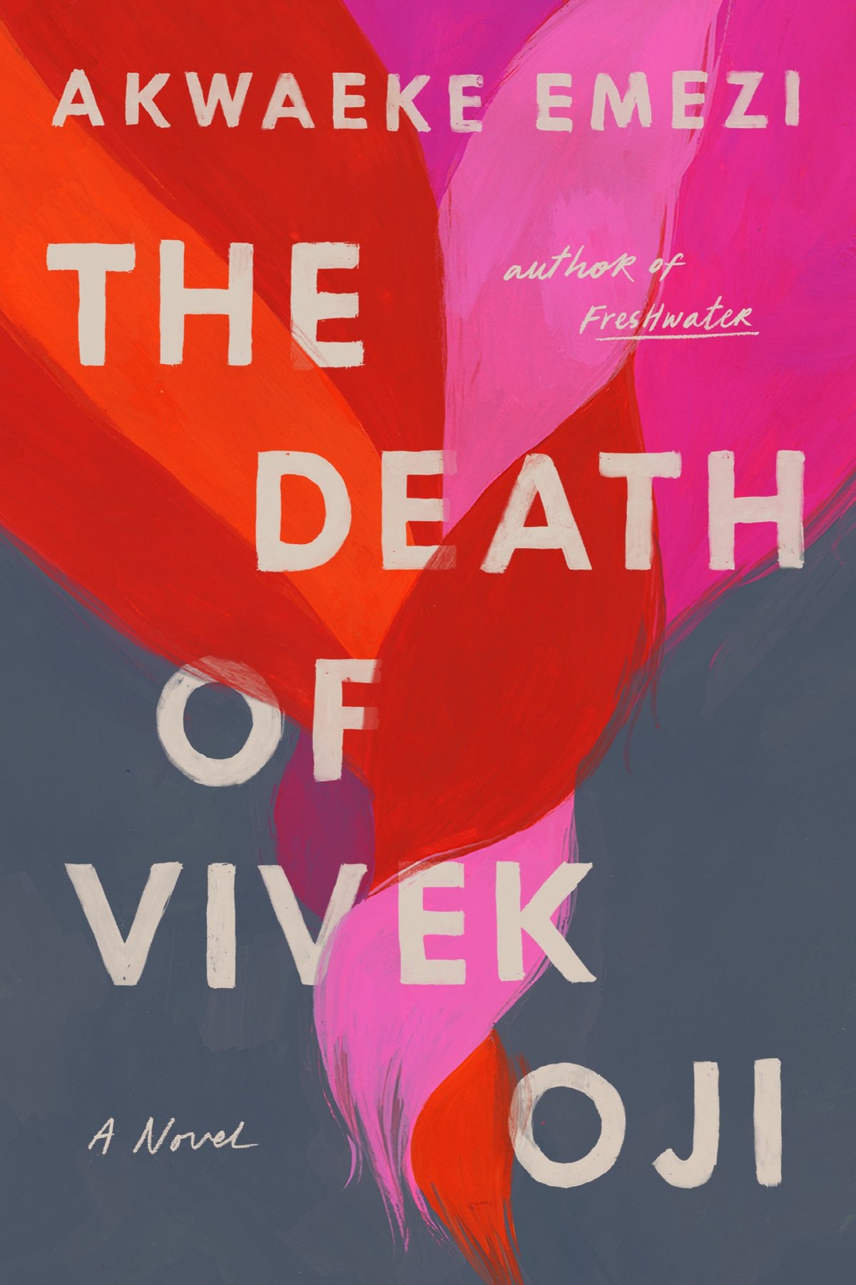 Cover of The Death of Vivek Oji; A Novel (2020)