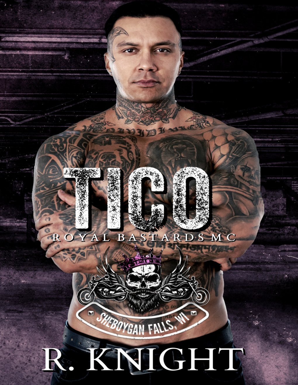 Cover of Tico: Royal Bastards MC: Sheboygan Falls, WI (Book 1)