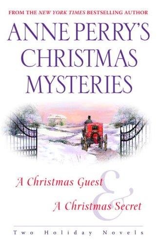 Cover of Anne Perry's Christmas Mysteries: Two Holiday Novels