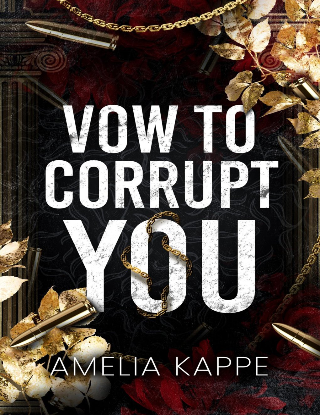 Cover of Vow to Corrupt You: A Dark Forced Marriage Mafia Romance