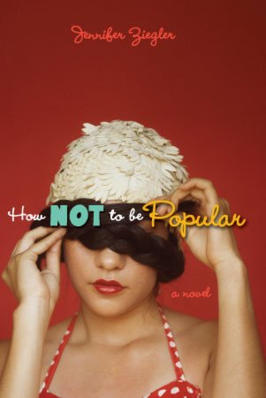 Cover of How Not To Be Popular (2012)