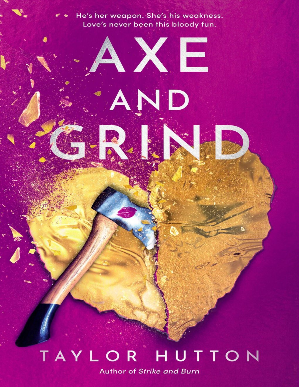 Cover of Axe and Grind: A Novel