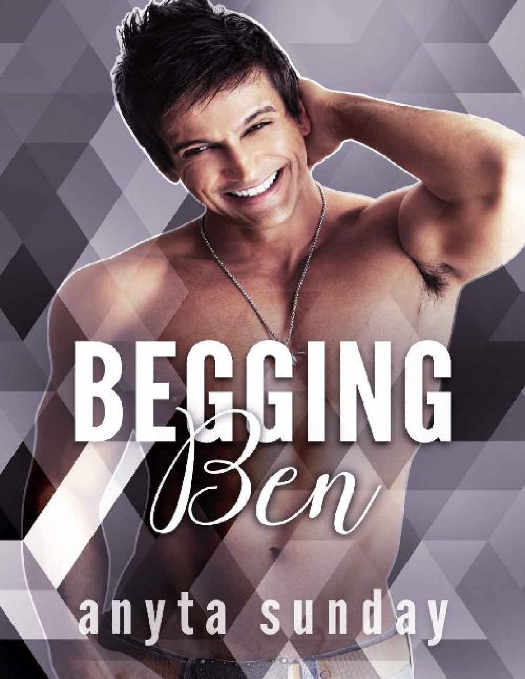 Cover of Begging Ben (Love Letters Book 2)