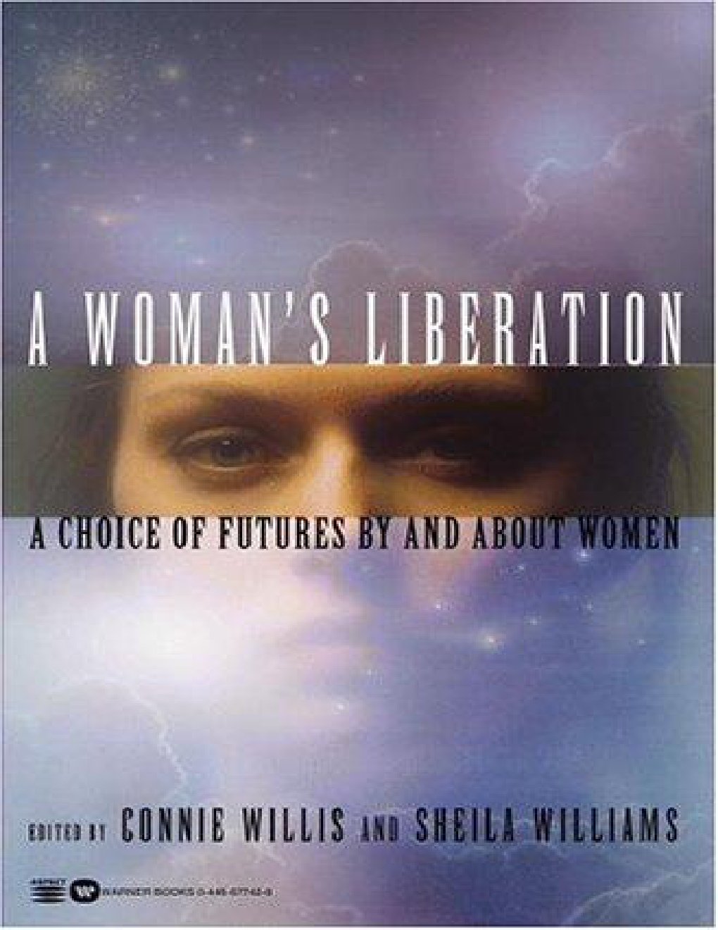 Cover of A Woman's Liberation- A Choice of Futures by and About Women