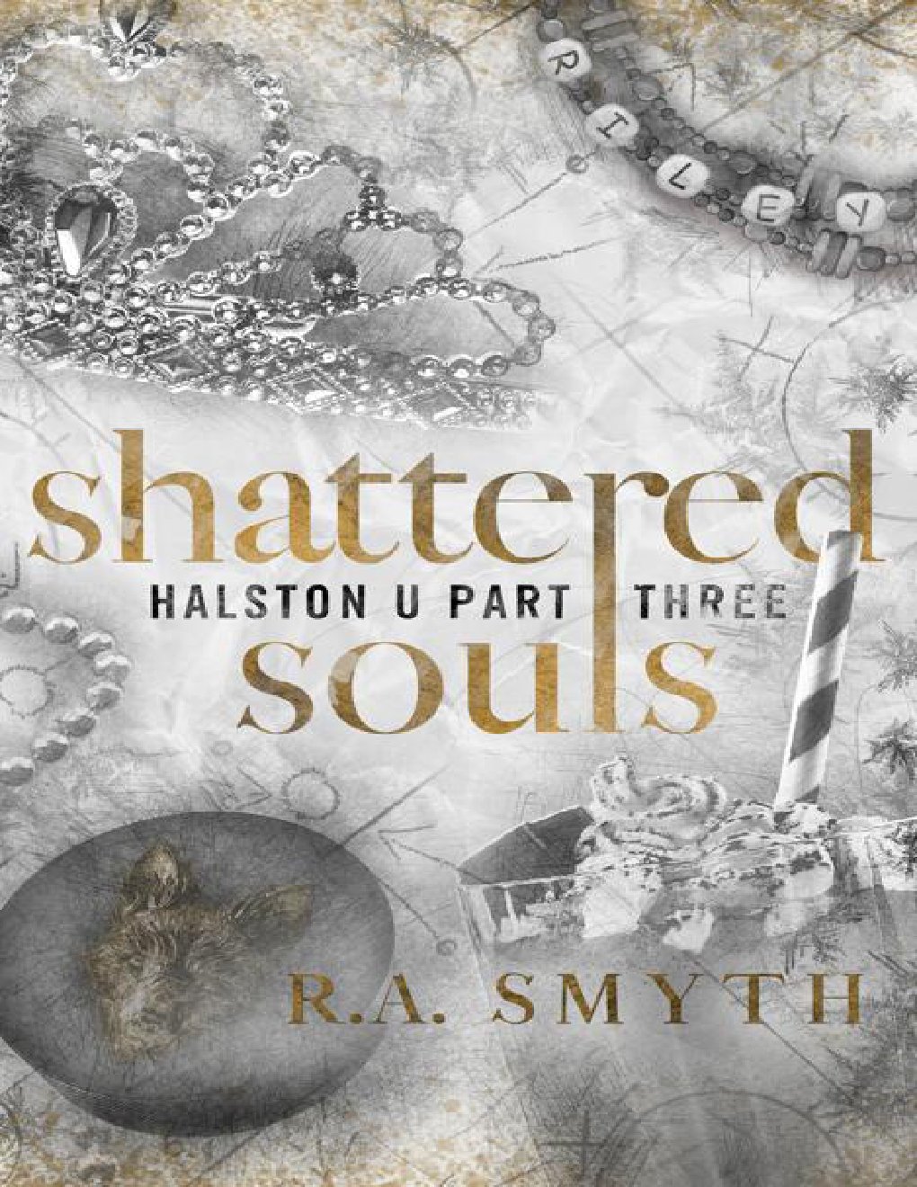 Cover of Shattered Souls: Halston U part 3