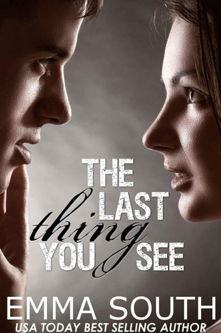 Cover of The Last Thing You See (2014)