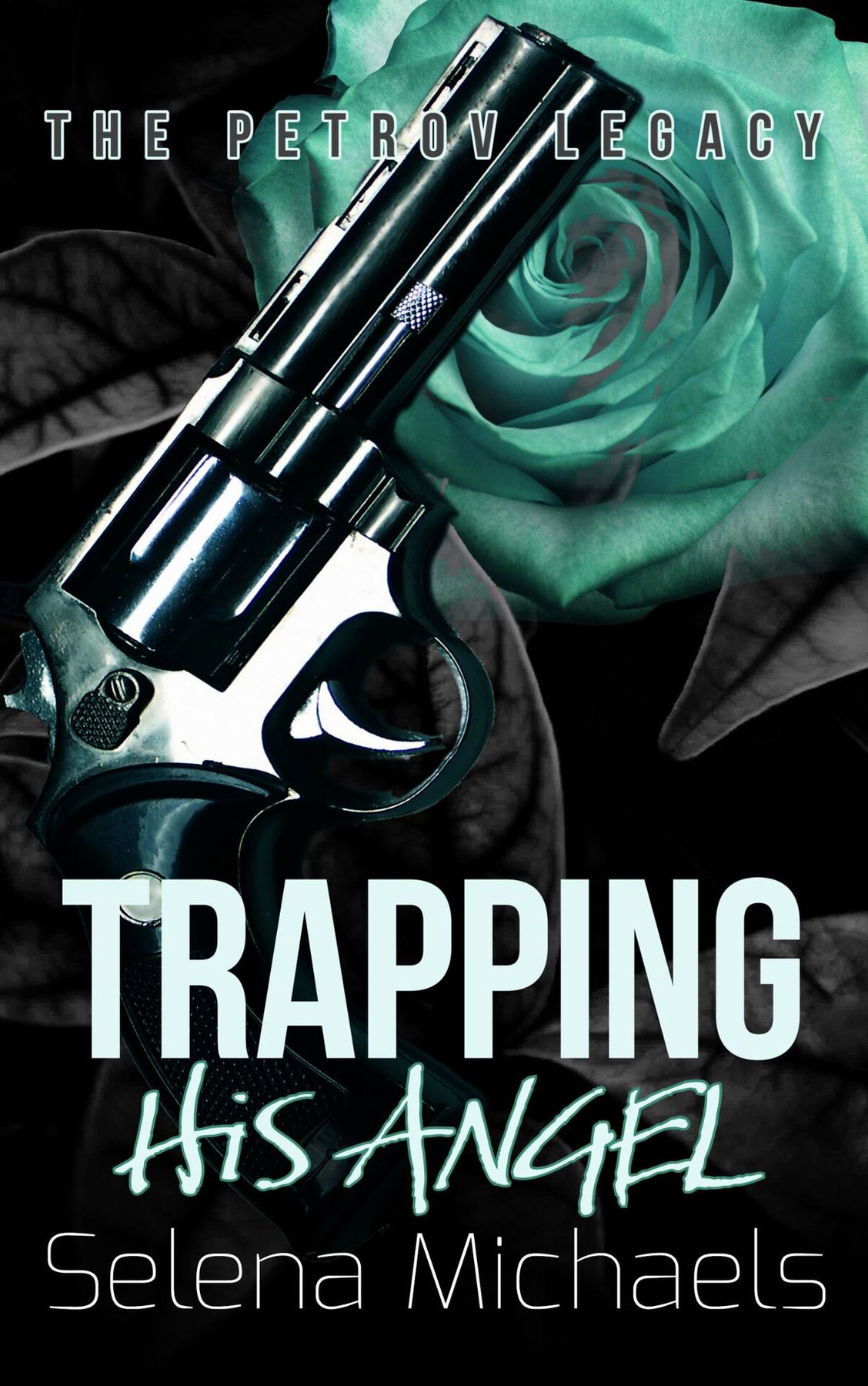 Cover of Trapping His Angel: A Russian Bratva Romance