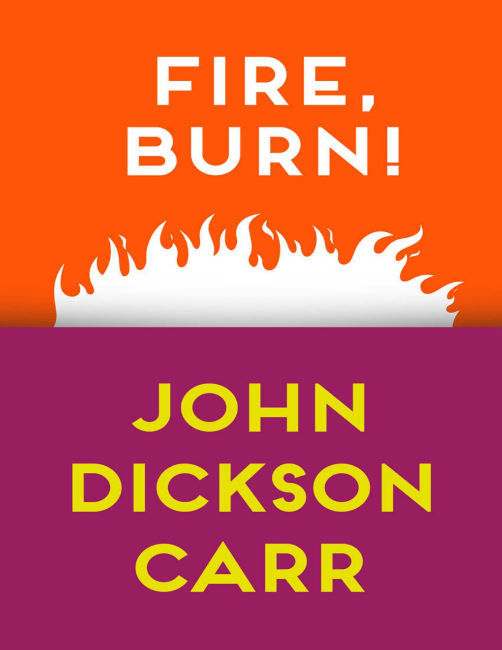 Cover of Fire, Burn!