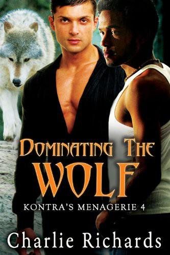 Cover of Dominating the Wolf- Kontra Menagerie 04