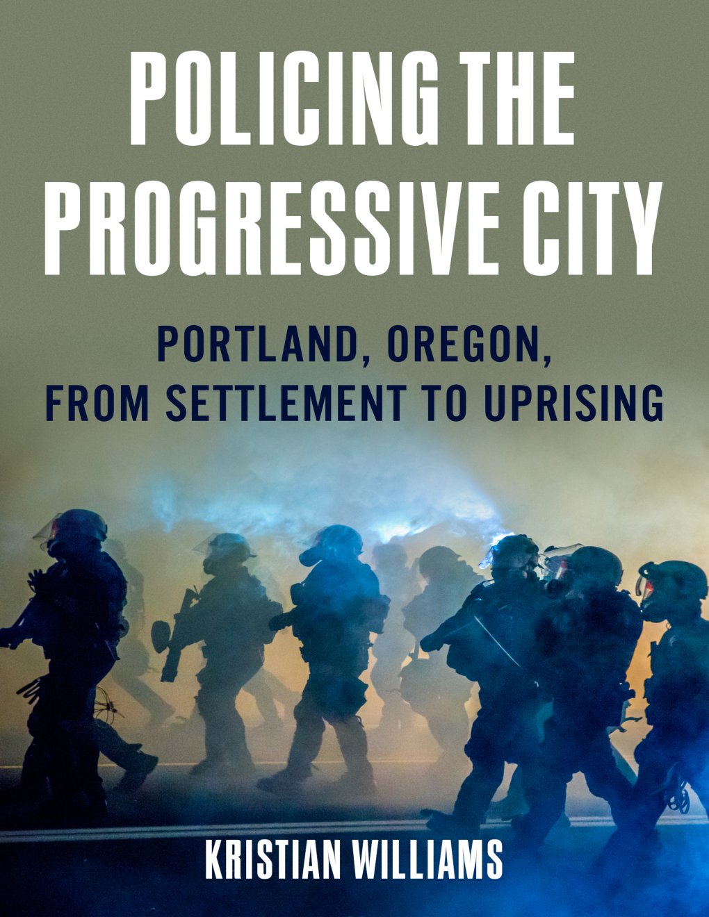 Cover of Policing the Progressive City