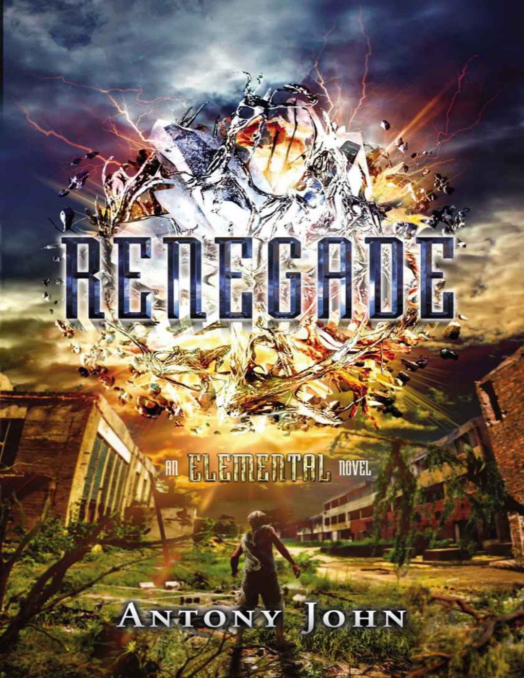 Cover of Renegade: An Elemental Novel