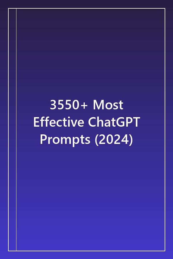 Cover of 3550+ Most Effective ChatGPT Prompts (2024)