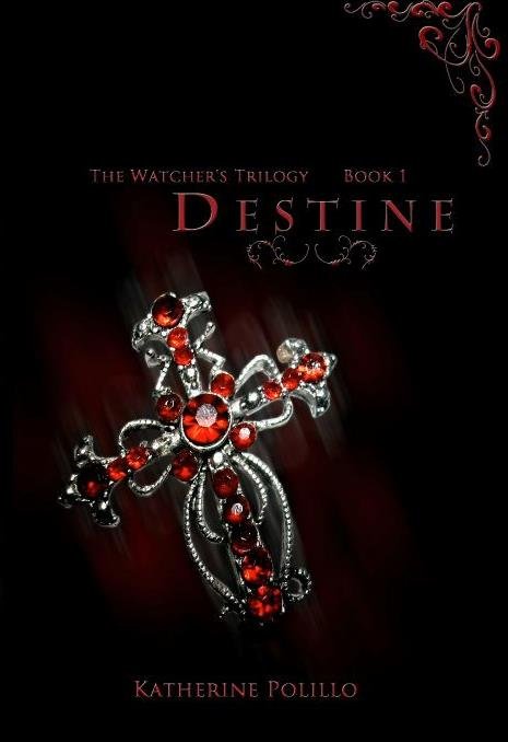 Cover of Destine (The Watcher's Trilogy)