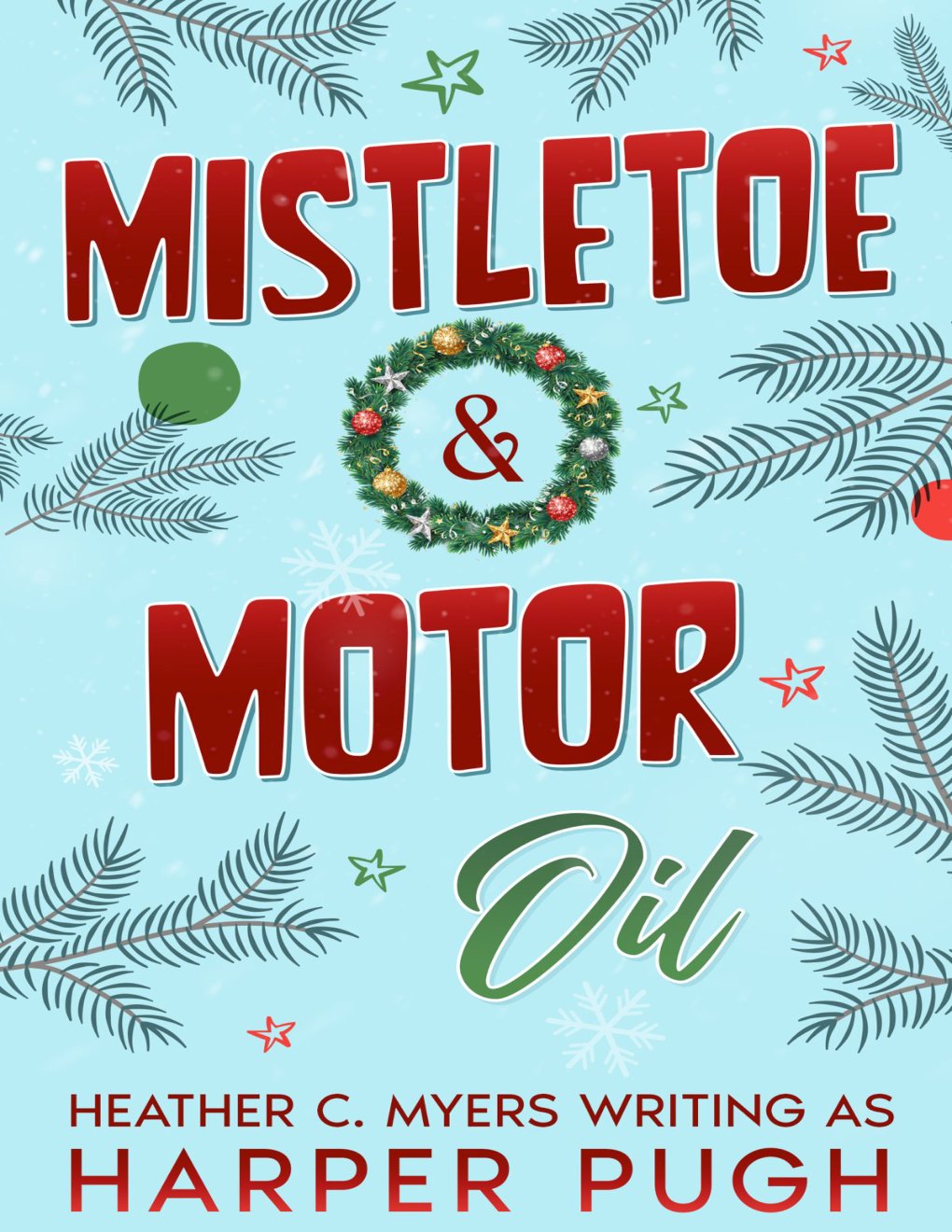 Cover of Mistletoe & Motor Oil