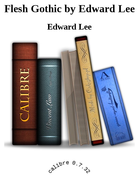 Cover of Flesh Gothic by Edward Lee (2004)
