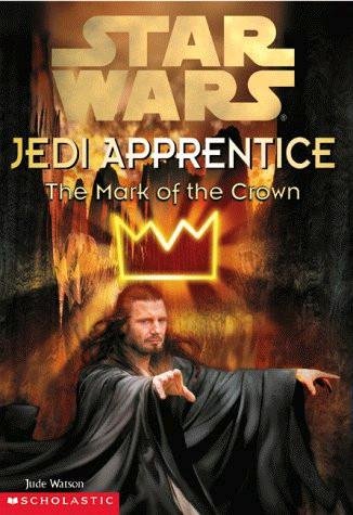 Cover of SW0204 Jedi Apprentice 04 Mark of the Crown, The