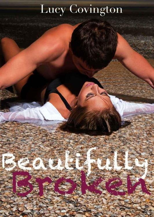 Cover of Beautifully Broken (Addicted To You, Book Two)