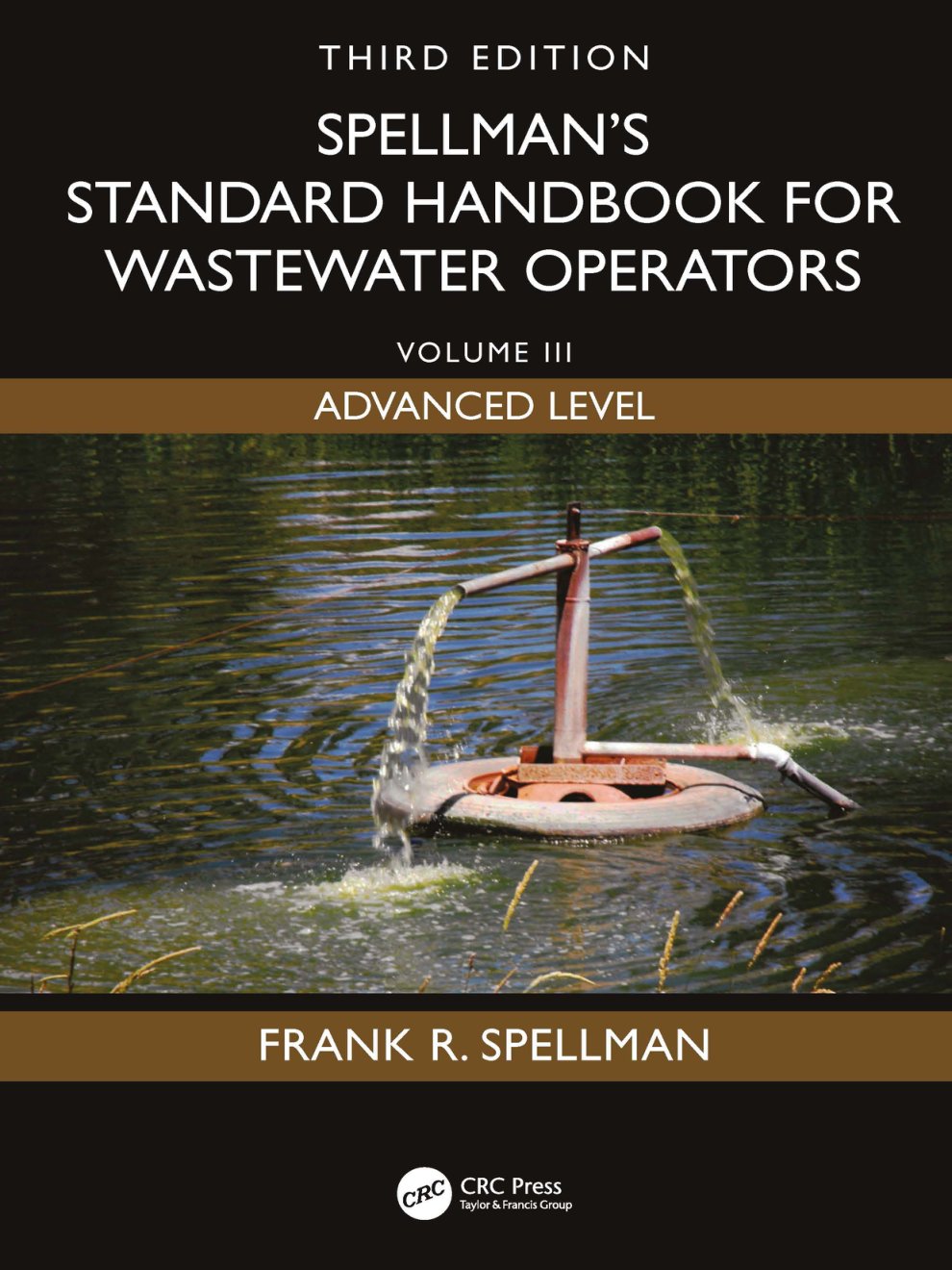 Cover of Spellman’s Standard Handbook forWastewater Operators; Volume III, Advanced Level - Frank R. Spellman